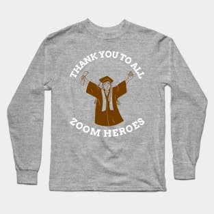 Zoom heroes for woman and girls Long Sleeve T-Shirt